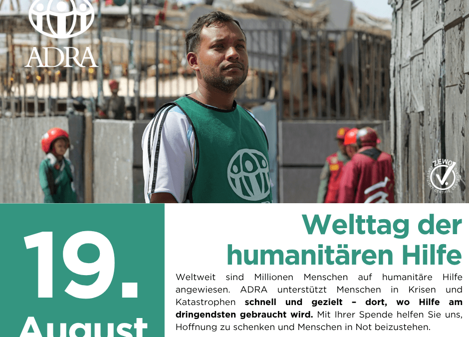 Welttag der humanitären Hilfe